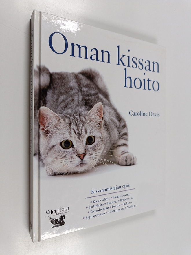 Caroline Davis : Oman kissan hoito - Kissanomistajan opas