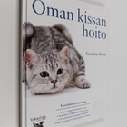 Caroline Davis : Oman kissan hoito - Kissanomistajan opas - pikkukuva 1