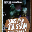 Kristina Ohlsson: Fredrika Bergman -sarjaa  (pokkari) - pikkukuva 3