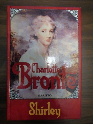 Charlotte Brontë: Shirley