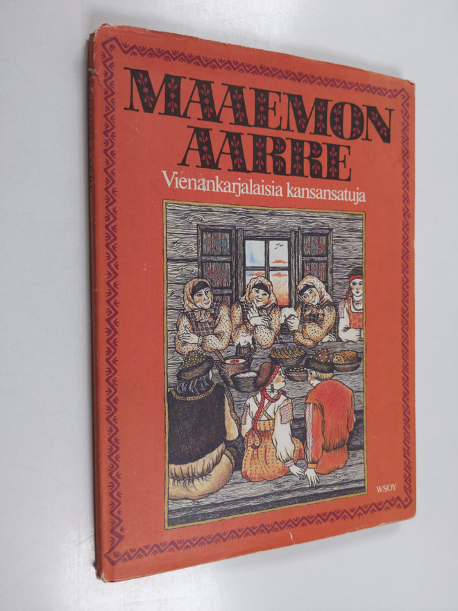 Ulla (kert.) Lahikainen : Maaemon aarre : vienankarjalais...