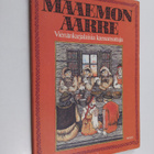 Ulla (kert.) Lahikainen : Maaemon aarre : vienankarjalais... - pikkukuva 1
