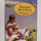 Kalliimpi kuin kulta : ylistyksen ja toivon psalmeja - pikkukuva 1