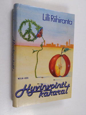 Lilli Riihiranta : Hyvinvointikakarat