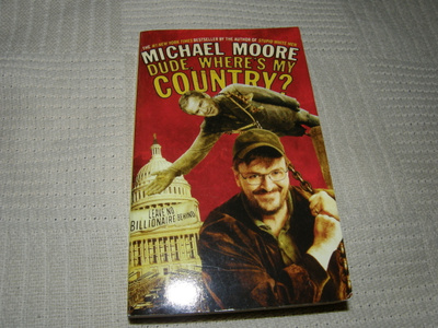 Michael Moore Dude, Where´s My Country?   -pok