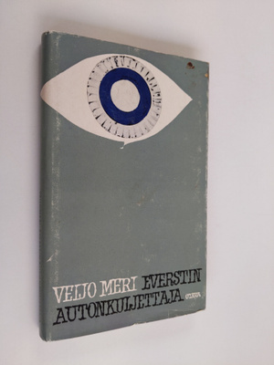 Veijo Meri : Everstin autonkuljettaja