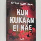 Erkki Aurejärvi : Kun kukaan ei näe - pikkukuva 1