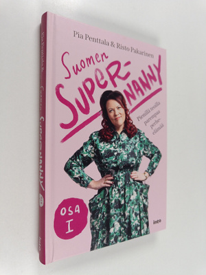 Risto Pakarinen ym. : Suomen Supernanny, Osa 1 : Pienillä...