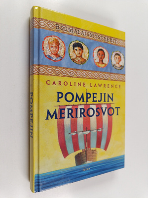 Caroline Lawrence : Pompejin merirosvot