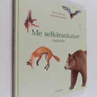 Eeva-Liisa Ryhänen : Me selkärankaiset : nisäkkäät - pikkukuva 1