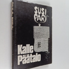 Kalle Päätalo : Susipari : Näytelmä - pikkukuva 1
