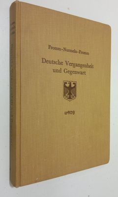 Lore Fromm : Deutsche Vergangenheit und Gegenwart : Leseb...