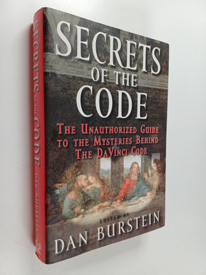 Secrets of the code : the unauthorized guide to the myste...