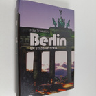 Folke Schimanski : Berlin : en stads historia - pikkukuva 1