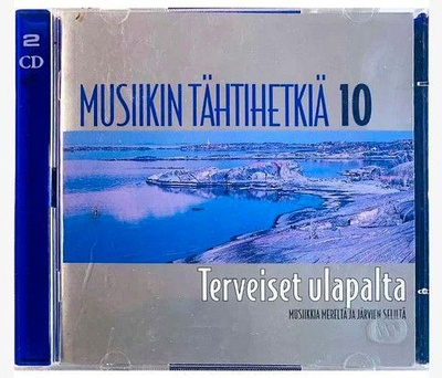 Musiikin Tähtihetkiä 10 - Terveiset Ulapalta (2 CD)