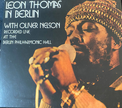 Leon Thomas with Oliver Nelson: In Berlin