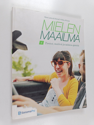 Mielen maailma 4 : Tunteet, motiivit ja taitava ajattelu