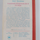 Katri Savolainen : Vaaravyöhykkeen tytöt - pikkukuva 2