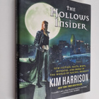 Kim Harrison : The Hollows Insider - New Fiction, Facts, ... - pikkukuva 1