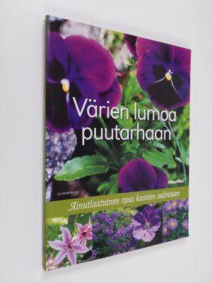 Anna ym. (tekstit) Aho : Värien lumoa puutarhaan : ainutl...