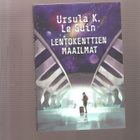 Le Guin, Ursula K.:_ Lentokenttien maailmat,Vaskikirjat 2023 - pikkukuva 1
