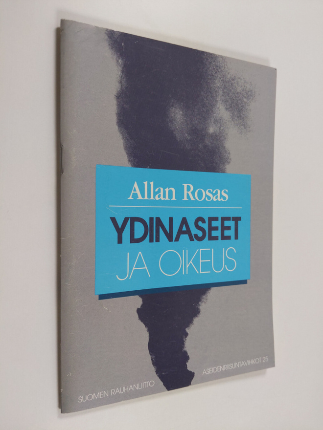 Allan Rosas : Ydinaseet ja oikeus