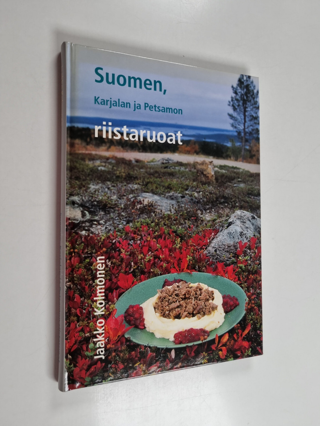 Jaakko Kolmonen : Suomen, Karjalan ja Petsamon riistaruoa...
