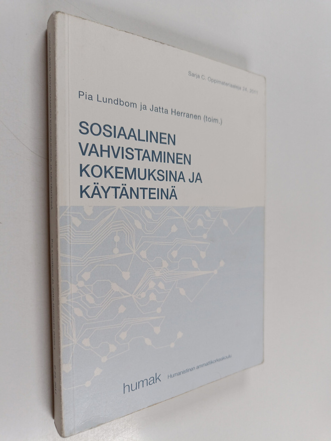 Sosiaalinen vahvistaminen kokemuksina ja käytänteinä