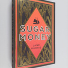 Jane Harris : Sugar Money - pikkukuva 1