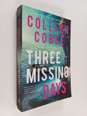 Colleen Coble : Three Missing Days