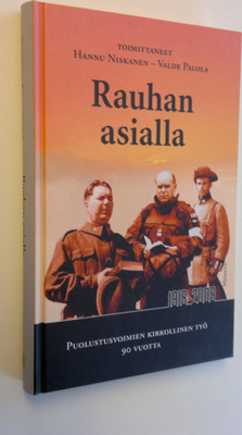 Hannu ym. (toim.) Niskanen : Rauhan asialla : puolustusvo...