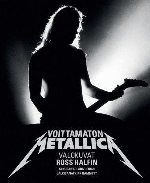 METALLICA voittamaton metallica - Valokuvakirja