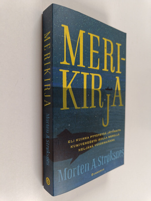 Morten A. Stroksnes : Merikirja eli kuinka pyydystää jätt...