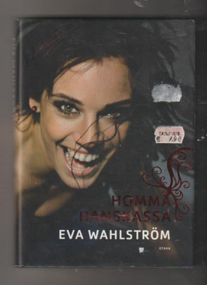 Eva Wahlström: Homma hanskassa
