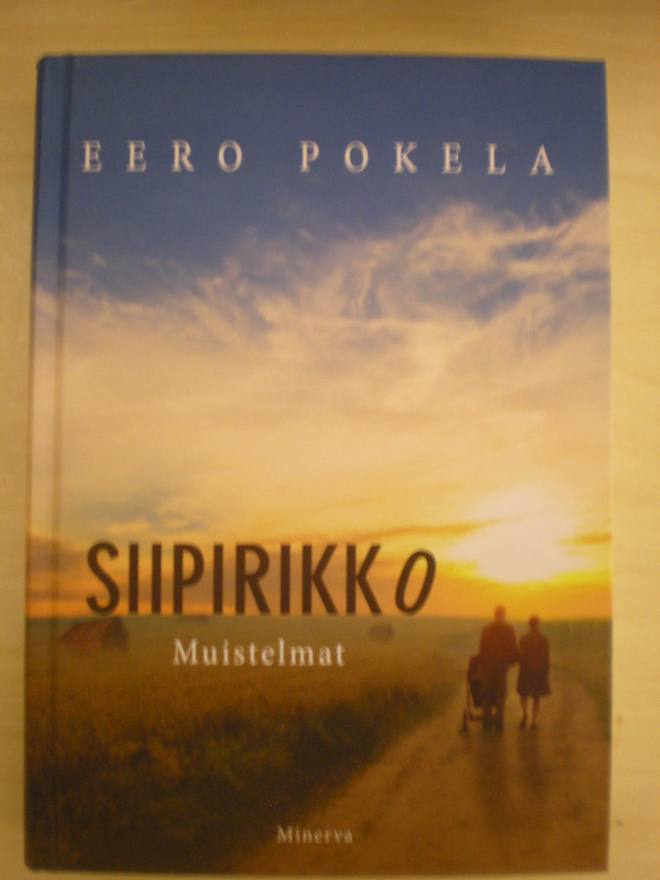 Eero Pokela: Siipirikko - Muistelmat