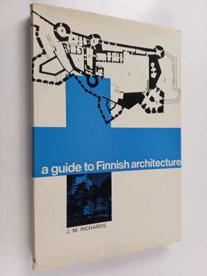 Sir James Maude Richards : A guide to Finnish architecture