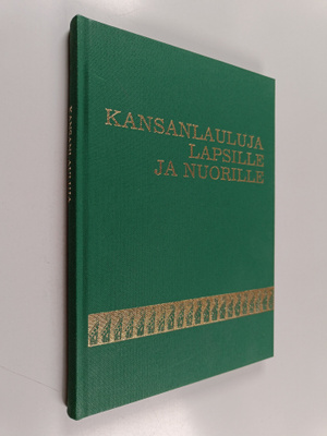 Erkki (toim.) Ala-Könni : Kansanlauluja lapsille ja nuori...