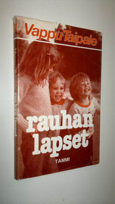 Vappu Taipale : Rauhan lapset