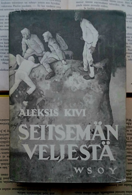 Aleksis Kivi - Seitsemän veljestä (sid.)
