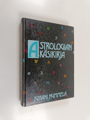 Juhani Nummela : Astrologian käsikirja