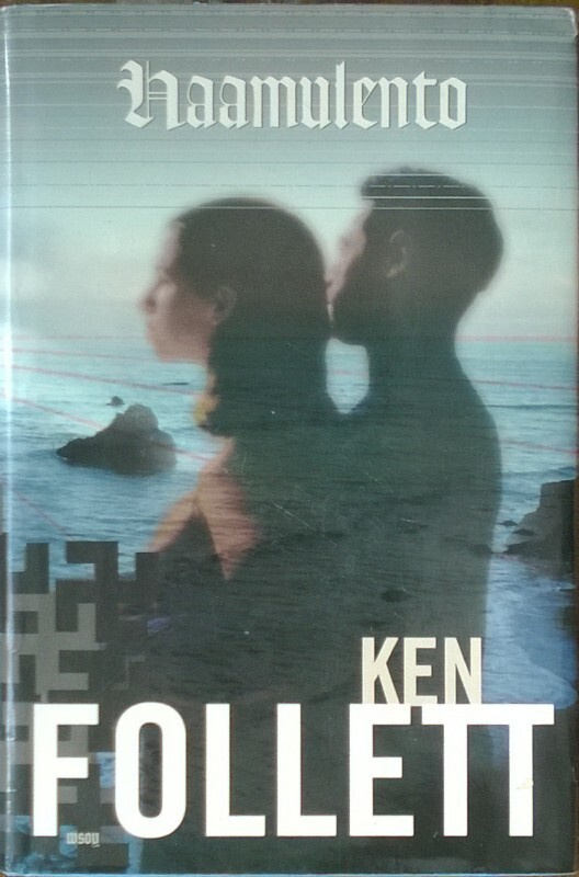 Ken Follett: Haamulento (sid. Wsoy 2004)