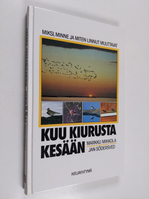 Markku Mikkola : Kuu kiurusta kesään