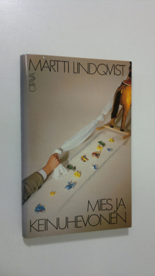 Martti Lindqvist : Mies ja keinuhevonen