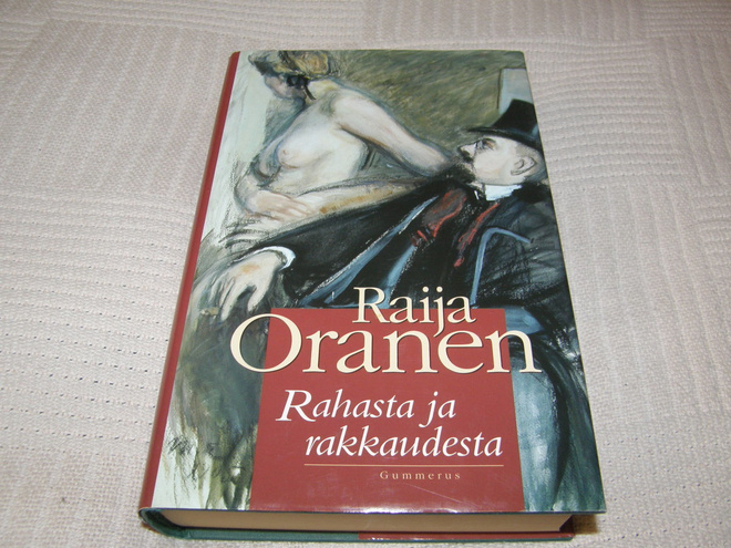 Raija Oranen Rahasta ja rakkaudesta -sid