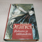 Raija Oranen Rahasta ja rakkaudesta -sid - pikkukuva 1