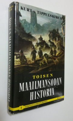 Kurt von Tippelskirch : Toisen maailmansodan historia 4, ...