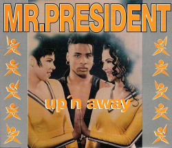 Mr.President - Upn Away (CD)