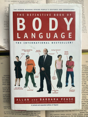 The Definitive Book of Body Language: The Hidden Meaning...