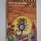 Harri Istvan Mäki : Skorpionikuningatar - pikkukuva 1
