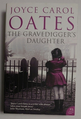 Joyce Carol Oates - Gravedigger's Daughter
